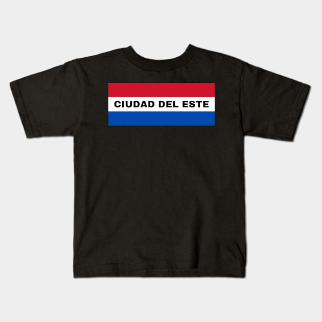 Ciudad del Este in Paraguay Flag Colors Kids T-Shirt by aybe7elf